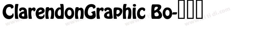 ClarendonGraphic Bo字体转换